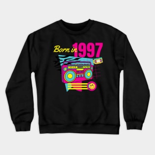 Born in 1997 Crewneck Sweatshirt